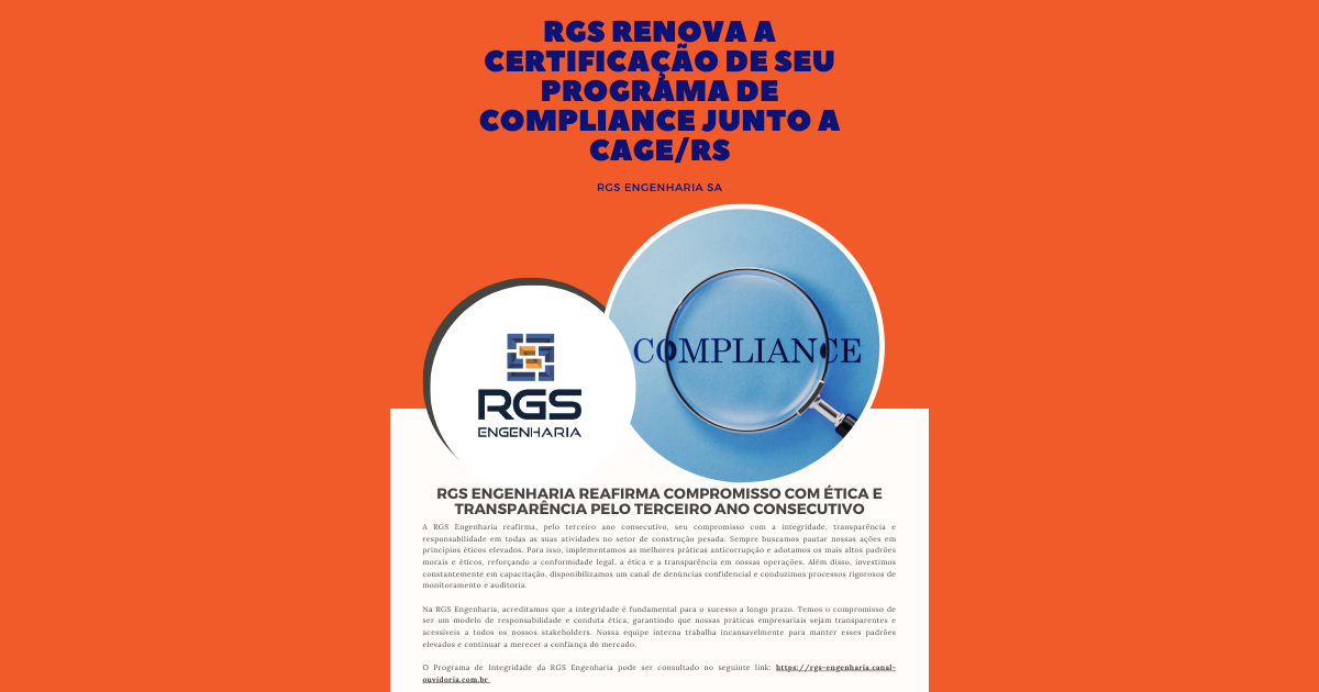 RGS ENGENHARIA REAFIRMA COMPROMISSO COM ÉTICA E TRANSPARÊNCIA PELO TERCEIRO ANO CONSECUTIVO